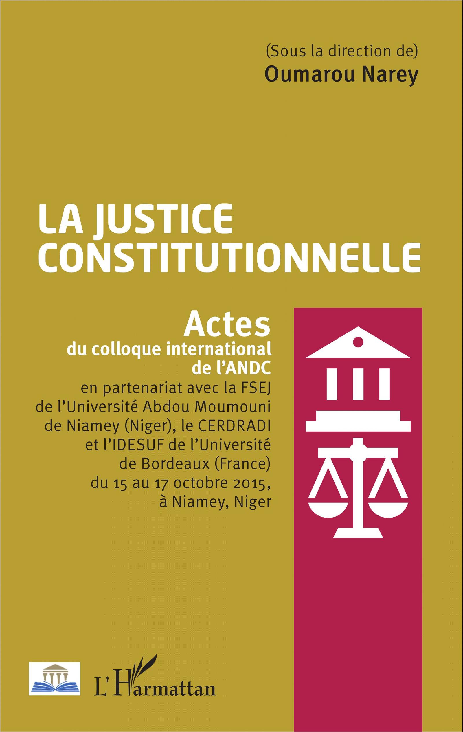 La justice constitutionnelle (co-editor)